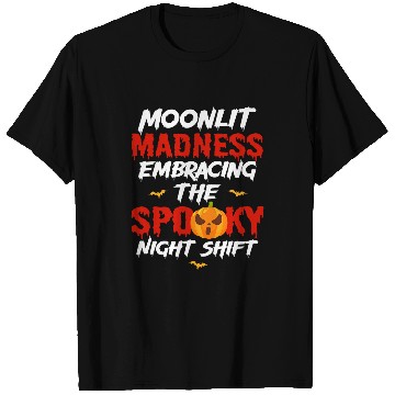 Discover Halloween Night Shift Worker Graveyard Duty Spooky 10 T-Shirts