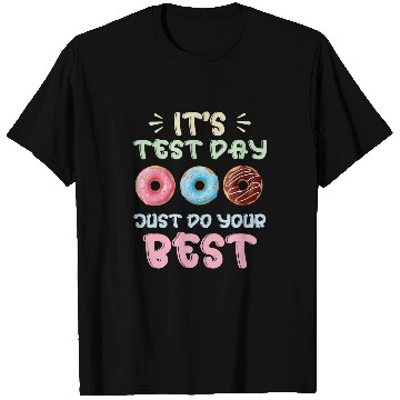 Discover Donut Test Day Teacher Student Funny Testing Day Exam School 1 T-Shirts