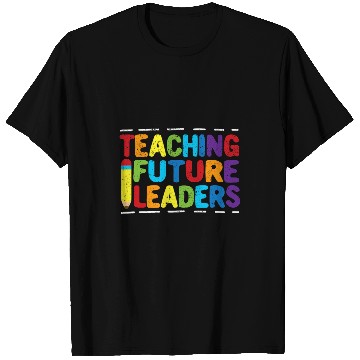 Discover Teaching Future Leaders Teacher Inspirational Appreciation 2 T-Shirts