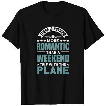 Discover Romantic Weekend Trip With The Plane Airplane Future Pilot T-Shirts