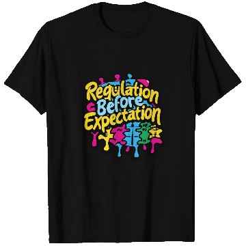 Discover Retro Regulation Before Expectation Neurodiversity Therapist T-Shirts