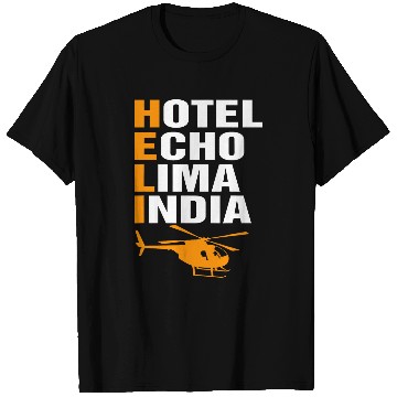 Discover Helicopter Pilot Aviation Code Military Heli Aviator 1 T-Shirts