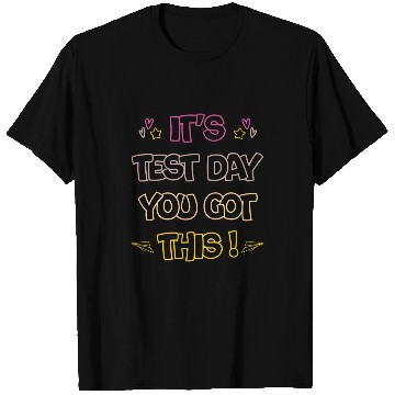 Discover Its Test Day Favorite Teacher Student Funny Testing Day T-Shirts