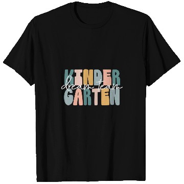 Discover Kindergarten Dream Team Elementary School Team Teacher Retro T-Shirts