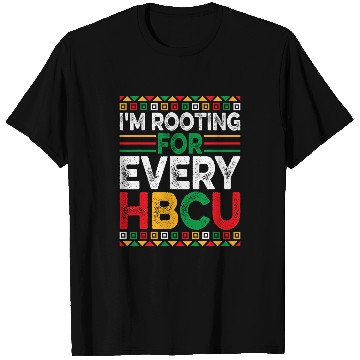 Discover Future HBCU Black History Month Im Rooting for Every HBCU T-Shirts
