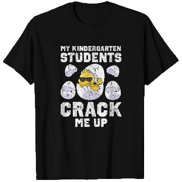 Discover My Students Crack Me Up Funny Easter Kindergarten Teacher T-Shirts