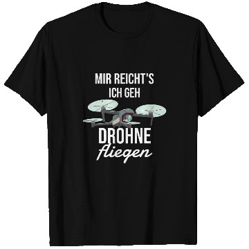 Discover Mir Reichts Drone Fly Gift for Drone Pilot T-Shirts