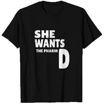 Discover Funny PharmD Graduation Gift Pharmacy Doctorate Pharmacist T-Shirts