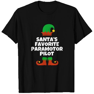 Discover Santas Favorite Paramotor Pilot Gift Christmas Paramotoring T-Shirts