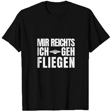 Discover Mir Reichts Ich Geh Ffliegen Helicopter Pilot Saying T-Shirts