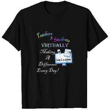 Discover Teaching Inspirational Virtual School Quote Teachers T-Shirts