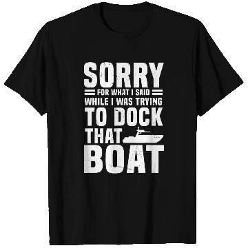 Discover Funny Boat Docking Saying Motorboat Skipper T-Shirts