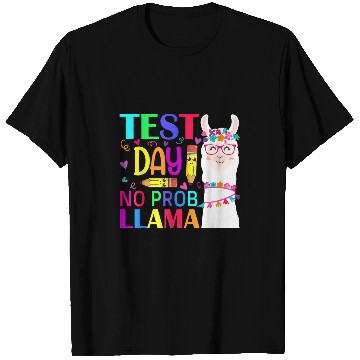 Discover Test Day No Probllama Llama Teacher Testing Day 7 T-Shirts