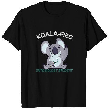Discover Entomology Student Koalafied Qualified Bug Insect T-Shirts