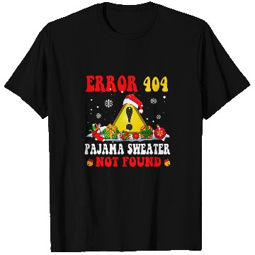 Discover Error 404 Pajama Not Found Funny Christmas Santa Programmer T-Shirts