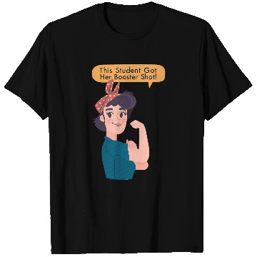 Discover Booster Shot Fully Vaccinated Rosie The Riveter Student T-Shirts