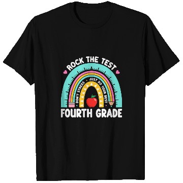 Discover Rock The Test Day 4th Grade Teacher Fourth Grade Testing Day T-Shirts