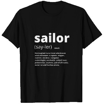 Discover Sailor noun definition of a sailor T-Shirts