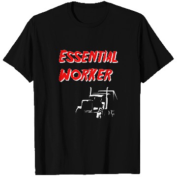 Discover Essential Worker Trucker Semi Driver 2 T-Shirts