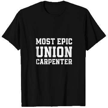 Discover Union Carpenter Union Carpentry Worker 16 T-Shirts