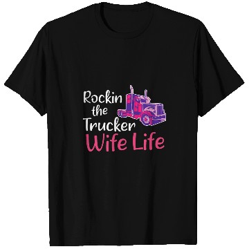 Discover Rocking The Trucker Wife Live T-Shirts