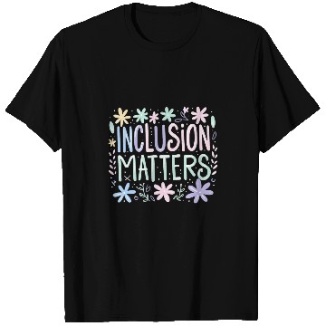 Discover Inclusion Matters special education teacher idea kids cool T-Shirts