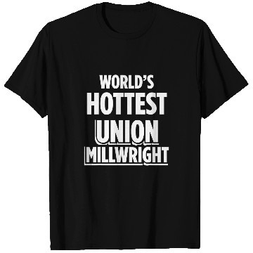 Discover Union Millwright Industrial Mechanic Worker 44 T-Shirts