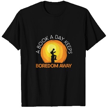 Discover A Book A Day Keeps Boredom Away Bookworm Reading Bibliophile T-Shirts