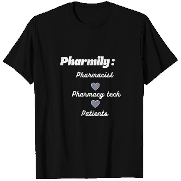 Discover Pharmily Pharmacist pharmacy tech pharmacy student T-Shirts