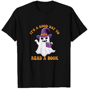 Discover Its A Good Day To Read A Book ghosts Reading Book Halloween 3 T-Shirts