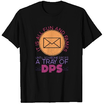 Discover Until Someone Drops A Tray Of DPS Funny Postal Worker T-Shirts