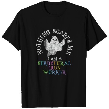 Discover This Is My Scary STRUCTURAL IRON WORKER Costume Dont Scare T-Shirts