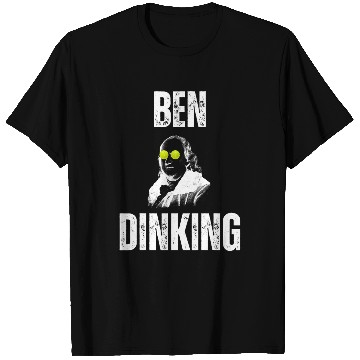 Discover Ben Dinking Funny Sarcastic Pickleball Player Slogan Novelty T-Shirts