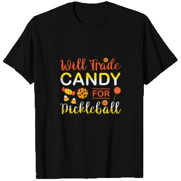 Discover Halloween Pickleball Tee Will Trade Candy For Pickleball T-Shirts