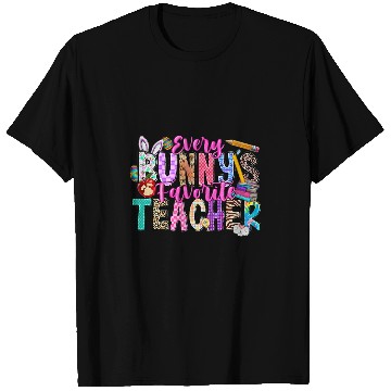 Discover Every Bunnys Favorite Teacher Happy Easter Teacher Student T-Shirts
