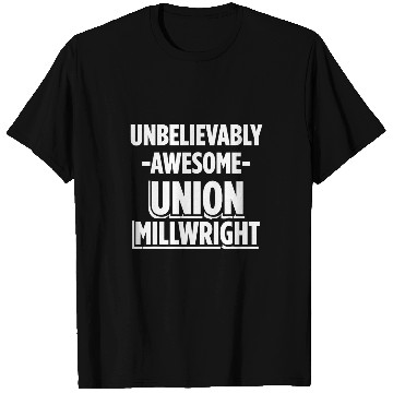 Discover Union Millwright Industrial Mechanic Worker 49 T-Shirts