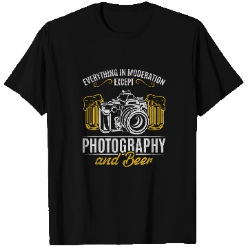 Discover Everything In Moderation Except Photography Beer T-Shirts