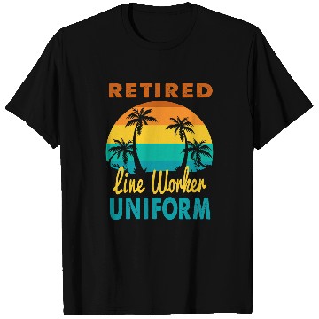 Discover Retired Line Worker Uniform Tropical Island Retirement T-Shirts