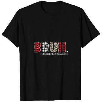 Discover Leopard Bruh Formerly Known As Mom Mothers Day T-Shirts