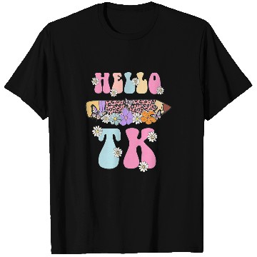 Discover Hello TK Transitional Kindergarten Back To School Teacher T-Shirts