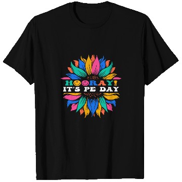 Discover Hooray Its PE Day Physical Education T-Shirts