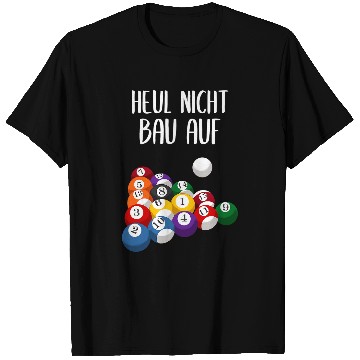 Discover Heul Nicht Build On Billiard Pool Player T-Shirts