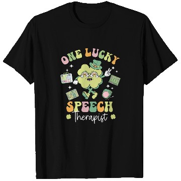 Discover One Lucky Speech Therapist SLP Shamrock St Patricks Day T-Shirts