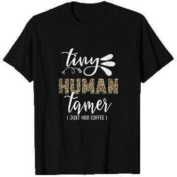 Discover Tiny Human Tamer Leopard Print Childcare Worker Teacher Mom T-Shirts