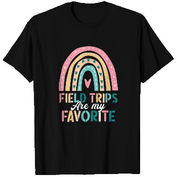 Discover Field Trips Are My Favorite School Field Trip Rainbow T-Shirts