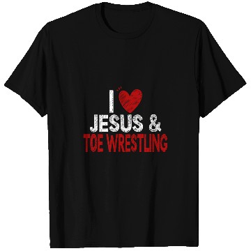 Discover TOE WRESTLING JESUS CHRIS I LOVE JESUS TOE T-Shirts