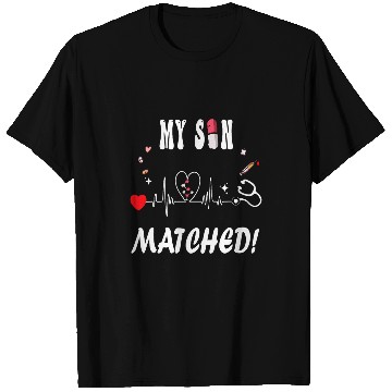 Discover Matched medicals Student Residency Match Day 2024 My Son T-Shirts