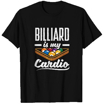Discover Billiard Player Pool Player Billiard Is My Cardio T-Shirts