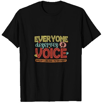 Discover Speech Language Pathologist Deserves A Voice SLP Therapist T-Shirts