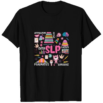 Discover Speech Language Pathologist Pediatric Scope of Practice SLP 7 T-Shirts
